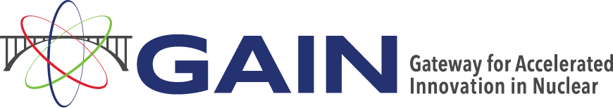 GAIN — Gateway for Accelerated Innovation in Nuclear